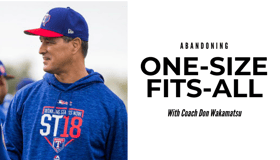 Abandoning the One-Size-Fits-All Approach [Coaches Forum Footnotes]